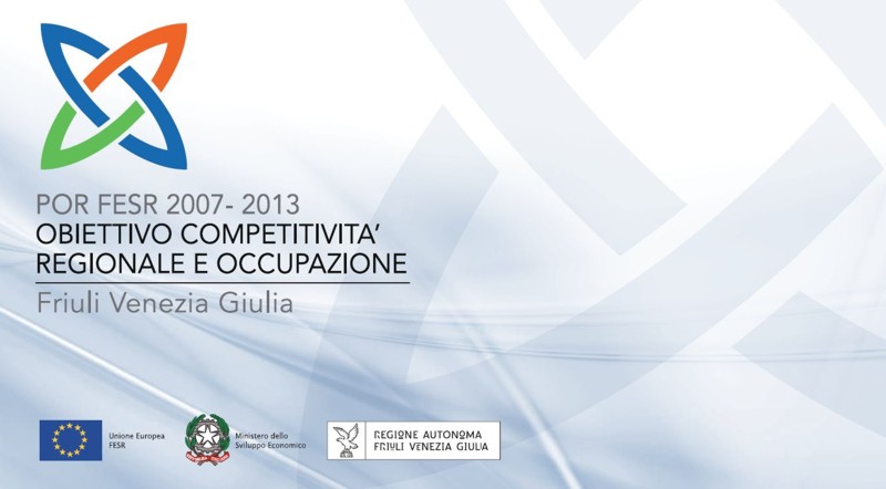 POR FESR 2007-2013 Regione Friuli Venezia Giulia